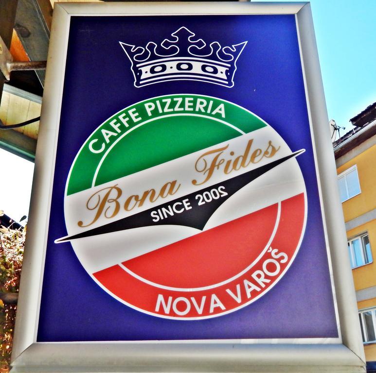 Caffe Pizzeria I Apartmani Bona Fides Nm Nova Varos Bagian luar foto